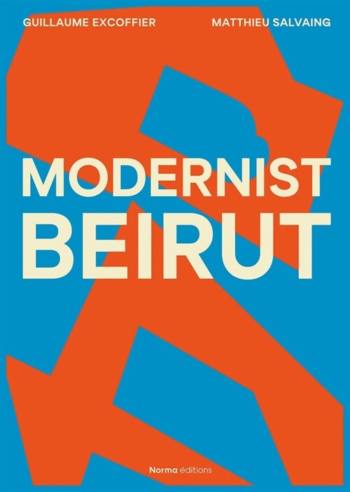 Modernist Beirut (Hardcover)