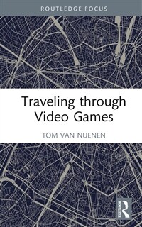 Traveling through Video Games (Hardcover, 1)