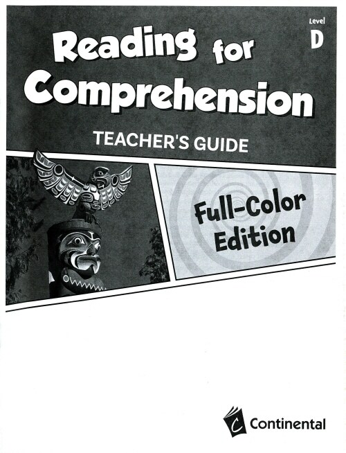 Reading for Comprehension, Full-Color Edition Teachers Guide,  Level D