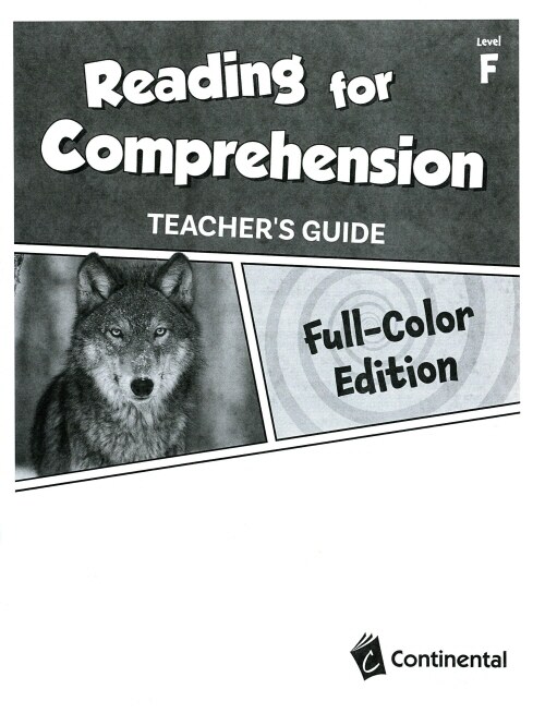 Reading for Comprehension, Full-Color Edition Teachers Guide,  Level F