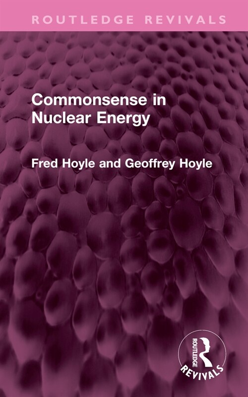 Commonsense in Nuclear Energy (Hardcover, 1)