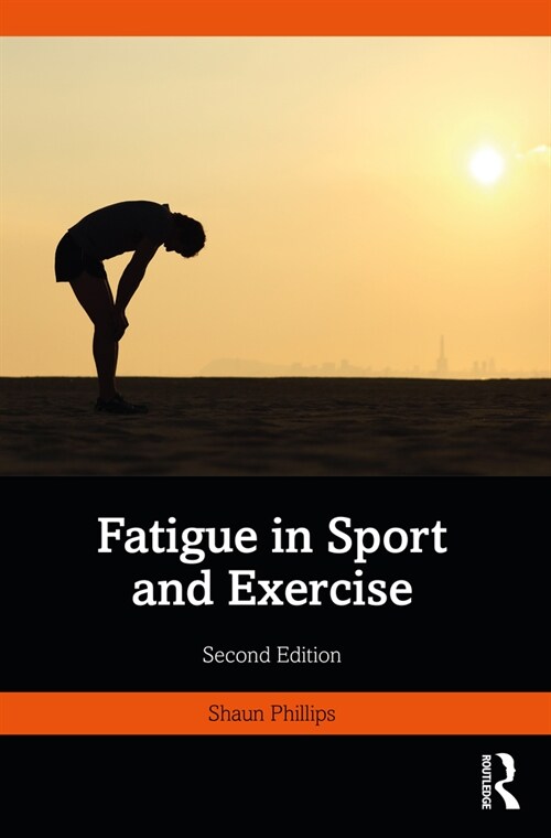 Fatigue in Sport and Exercise (Paperback, 2 ed)