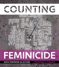 Counting Feminicide (Hardcover) - Data Feminism in Action