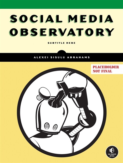 Social Media Observatory (Paperback)