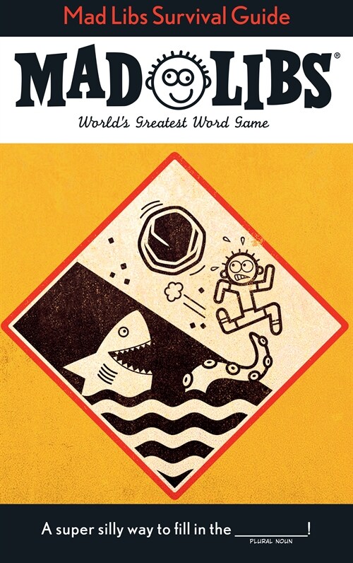 Mad Libs Survival Guide: Worlds Greatest Word Game (Paperback)