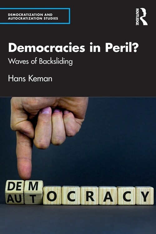 Democracies in Peril? : Waves of Backsliding (Paperback)