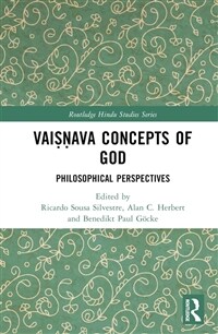 Vaisnava Concepts of God : Philosophical Perspectives (Hardcover)