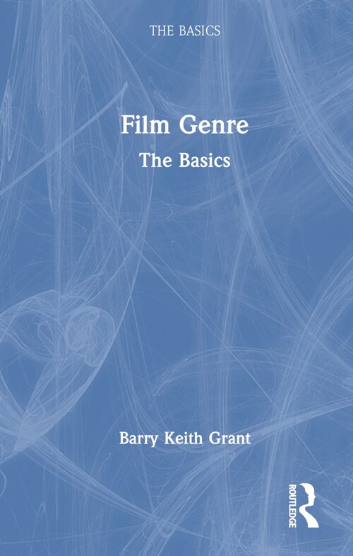 Film Genre : The Basics (Hardcover)