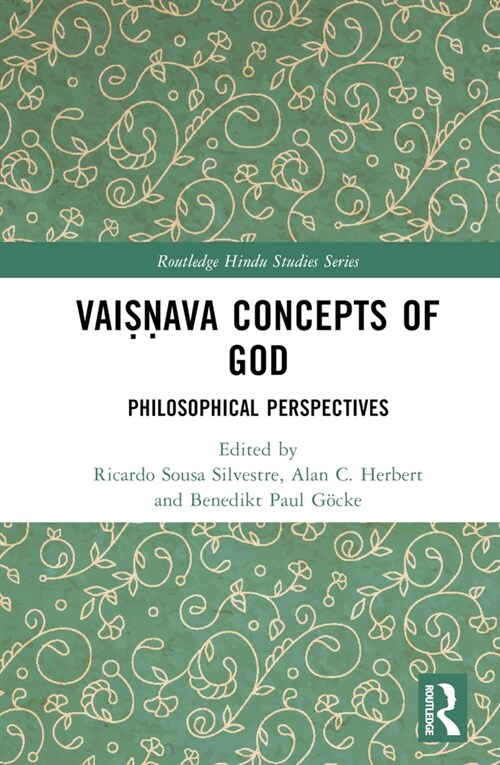 Vaisnava Concepts of God : Philosophical Perspectives (Hardcover)