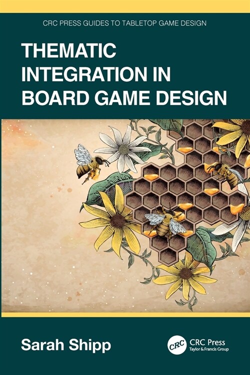 Thematic Integration in Board Game Design (Paperback, 1)