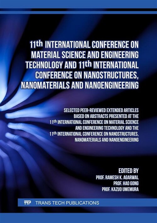 11th International Conference on Material Science and Engineering Technology and 11th International Conference on Nanostructures, Nanomaterials and Na (Paperback)