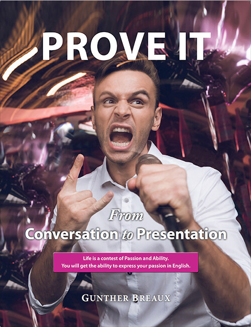 PROVE IT : From Conversation to Presentation
