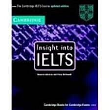 [중고] Insight into IELTS Student‘s Book Updated Edition : The Cambridge IELTS Course (Paperback, 2 Rev ed)