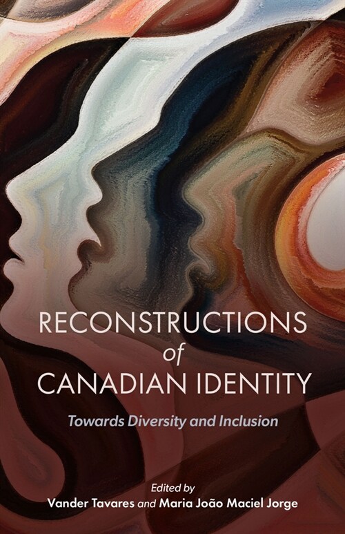 Reconstructions of Canadian Identity: Towards Diversity and Inclusion (Paperback)