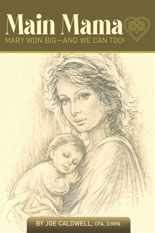 Main Mama: Mary won big-and we can too! (Paperback)