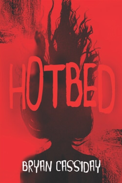 Hotbed (Paperback)