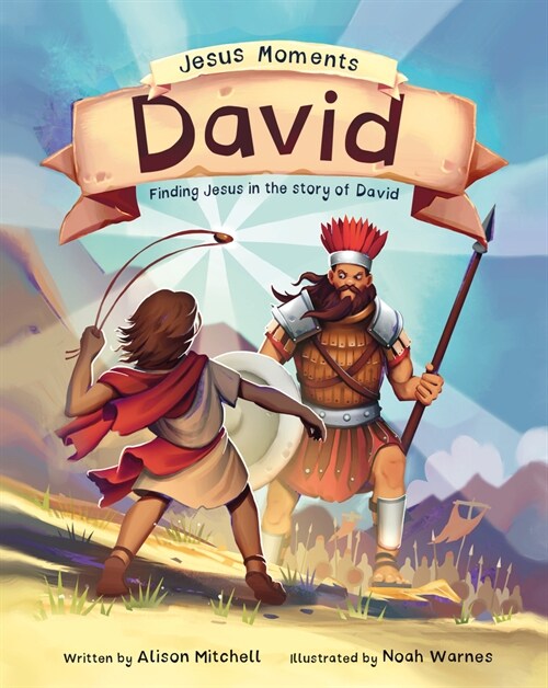 Jesus Moments: David: Finding Jesus in the Story of David (Hardcover)