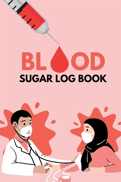 Glucose Tracker Log Book: Weekly Blood Sugar Diary, Enough For 106 Weeks or 2 Years, Daily Diabetic Glucose Tracker Journal Book, 4 Time Before- (Paperback)