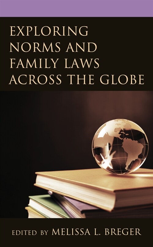 Exploring Norms and Family Laws across the Globe (Paperback)