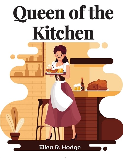 Queen of the Kitchen: Fast, Healthy Recipes Youll Want to Eat (Paperback)