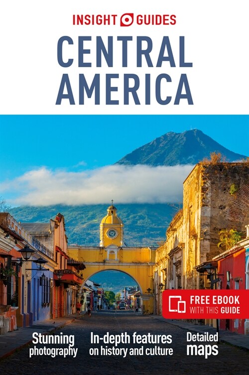 Insight Guides Central America: Travel Guide with Free eBook (Paperback, 2 Revised edition)