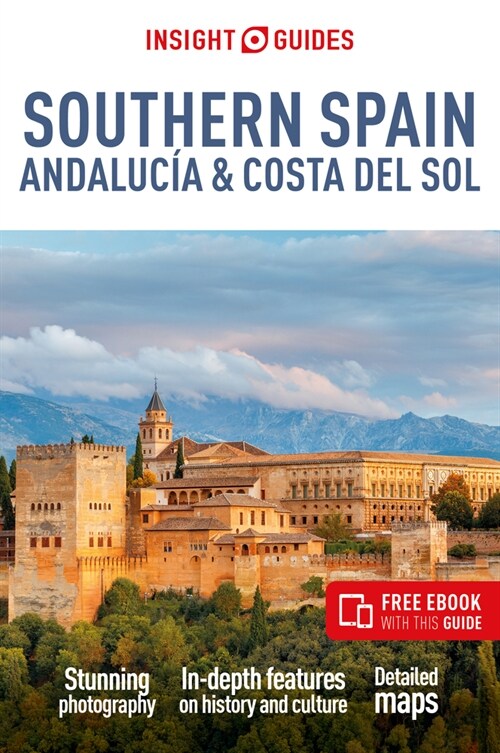 Insight Guides Southern Spain, Andalucia & Costa del Sol: Travel Guide with Free eBook (Paperback, 6 Revised edition)