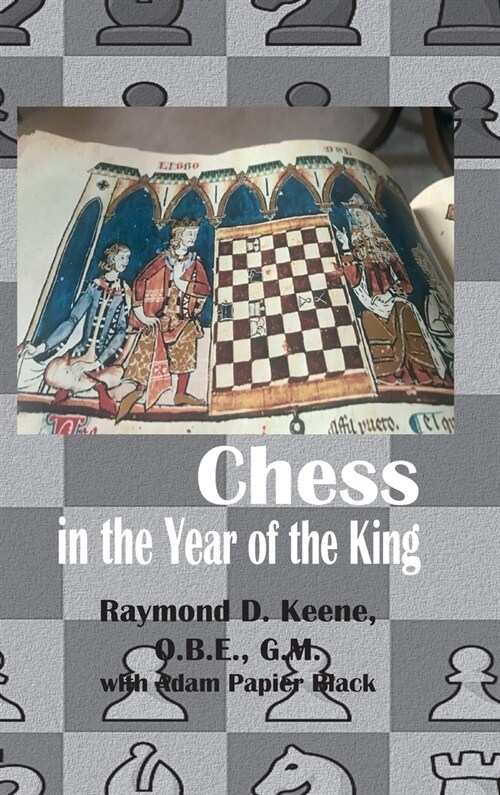 Chess in the year of the King (Hardcover)