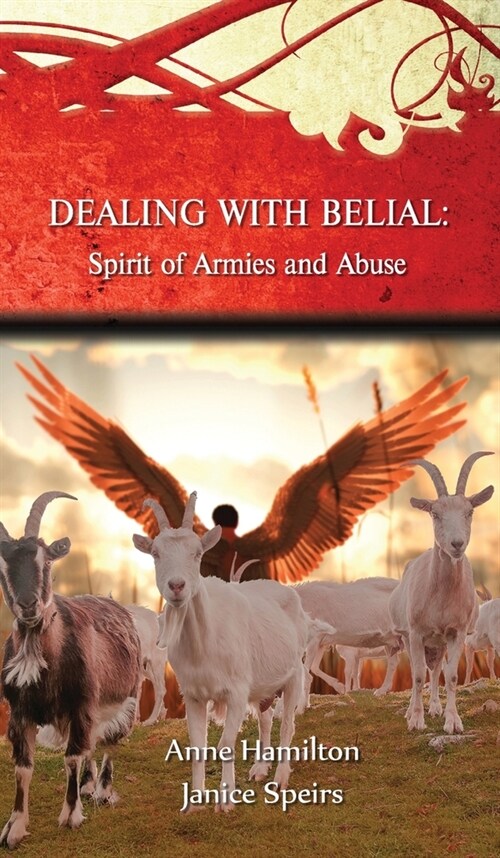 Dealing with Belial: Spirit of Armies and Abuse (Hardcover)