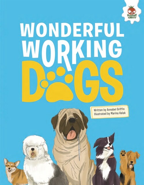 Wonderful Working Dogs (Library Binding)