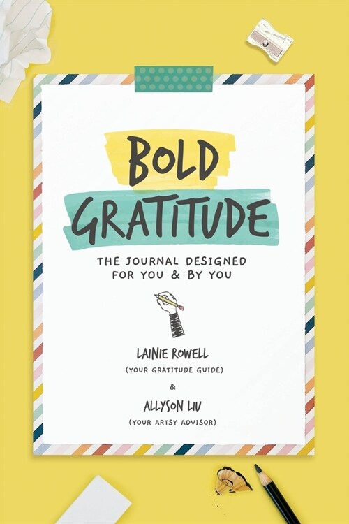 Bold Gratitude: The Journal Designed for You and by You (Paperback)