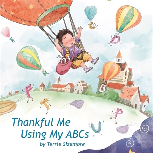 Thankful Me Using My ABCs (Paperback)