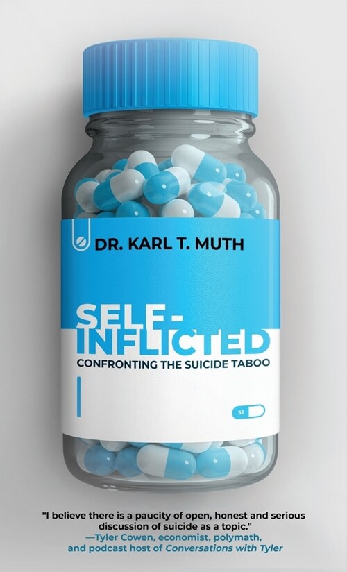 Self-Inflicted: Confronting the Suicide Taboo (Hardcover)