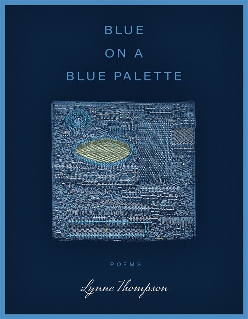 Blue on a Blue Palette (Paperback)