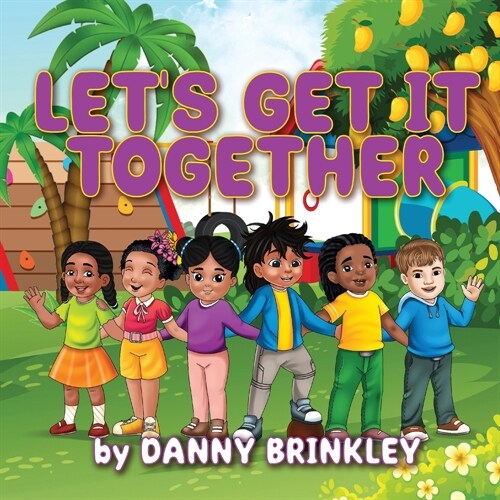 Lets Get It Together (Paperback)