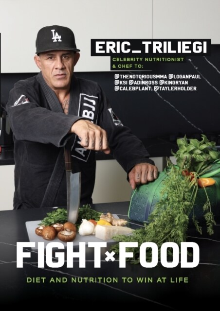 Fight Food: Diet and Nutrition to Win at Life (Paperback)