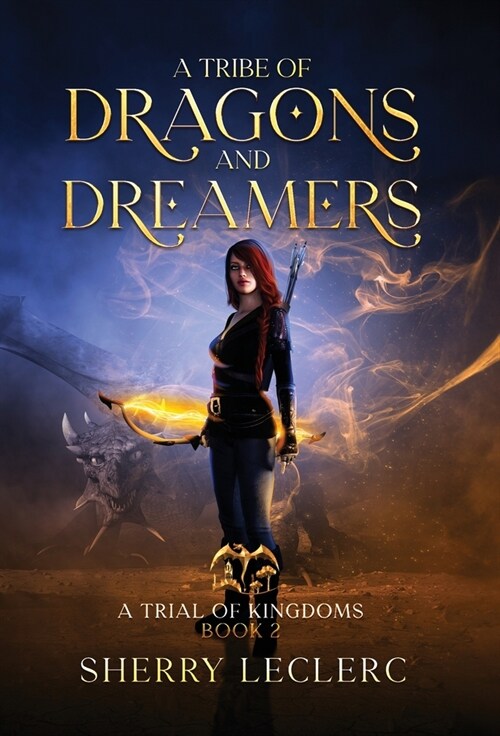 A Tribe of Dragons and Dreamers (Hardcover)