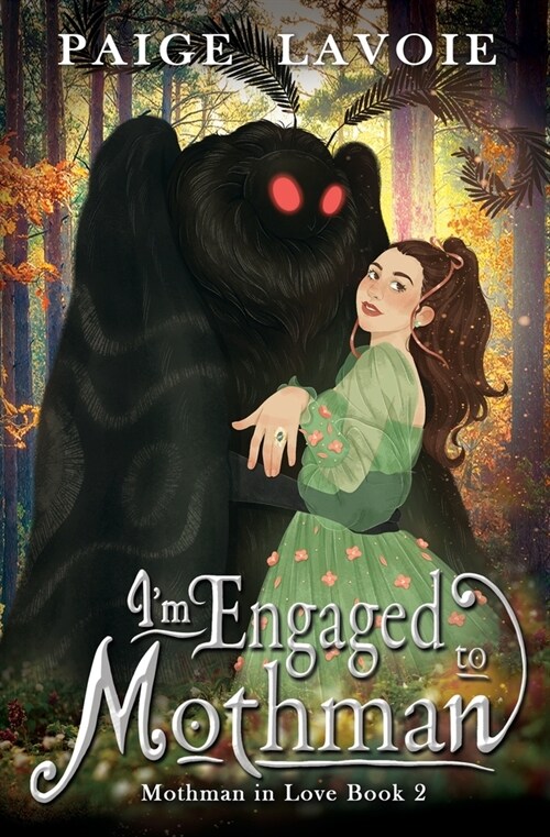 Im Engaged to Mothman (Paperback)