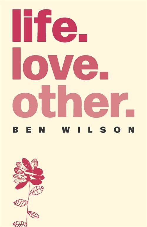 life. love. other. (Paperback)