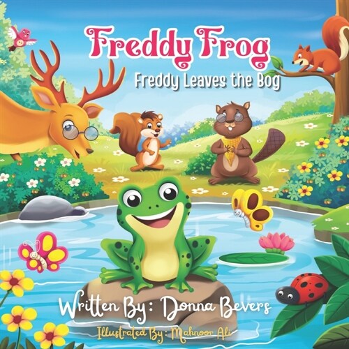 Freddy Frog: Freddy Leaves the Bog (Paperback)