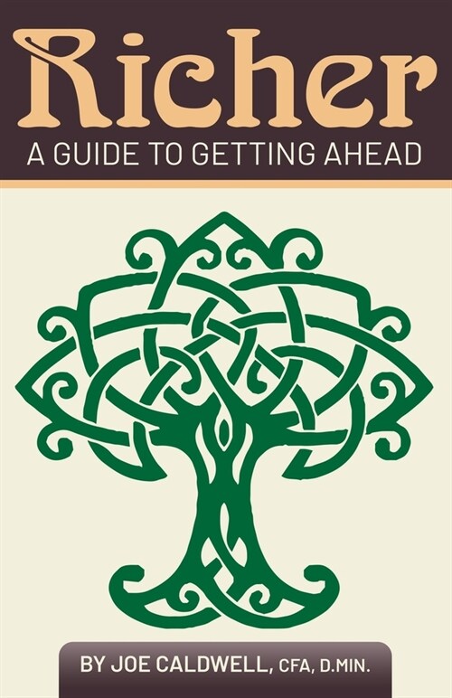 Richer: A Guide to Getting Ahead. (Paperback)