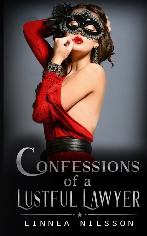 Confessions of a Lustful Lawyer (Paperback)