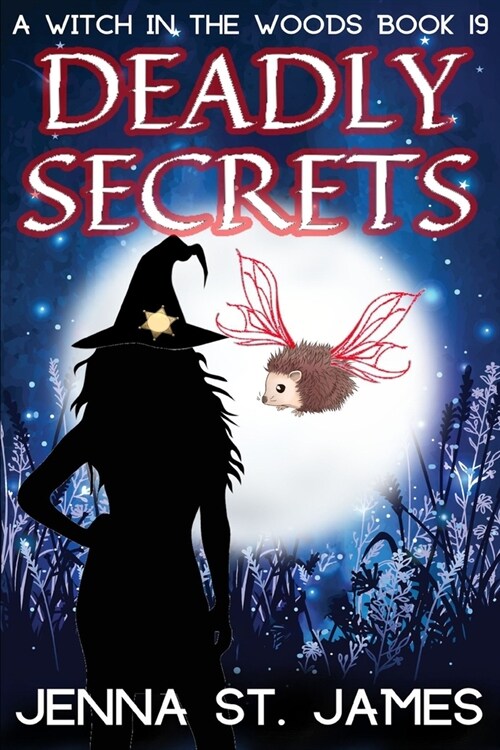 Deadly Secrets: A Paranormal Cozy Mystery (Paperback)