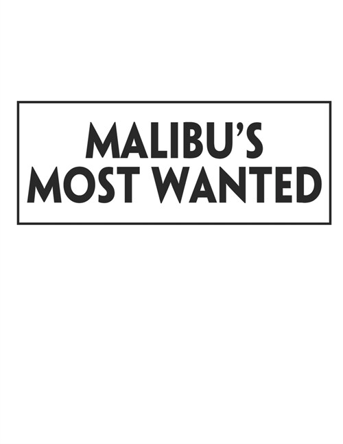 Malibus Most Wanted: Scripts (Paperback)