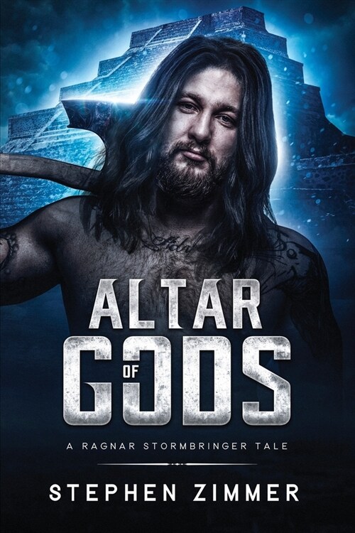 Altar of Gods: A Ragnar Stormbringer Tale (Paperback)