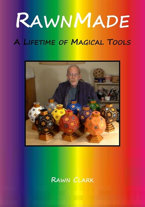 RawnMade: A Lifetime of Magical Tools (Paperback)