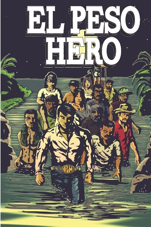El Peso Hero: Border Stories (Paperback)