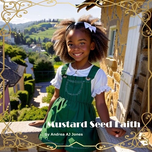 Mustard Seed Faith (Paperback)