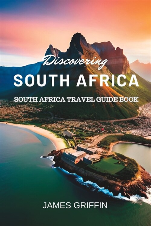 Discovering South Africa: South Africa Travel Guide Book (Paperback)