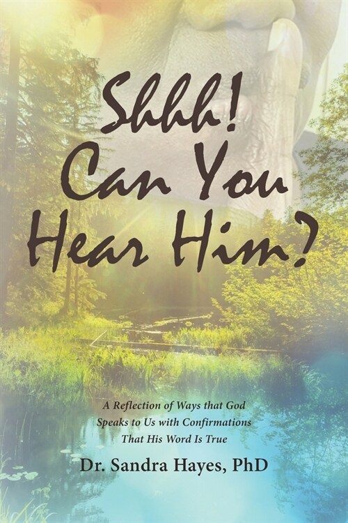 Shhh! Can You Hear Him? (Paperback)