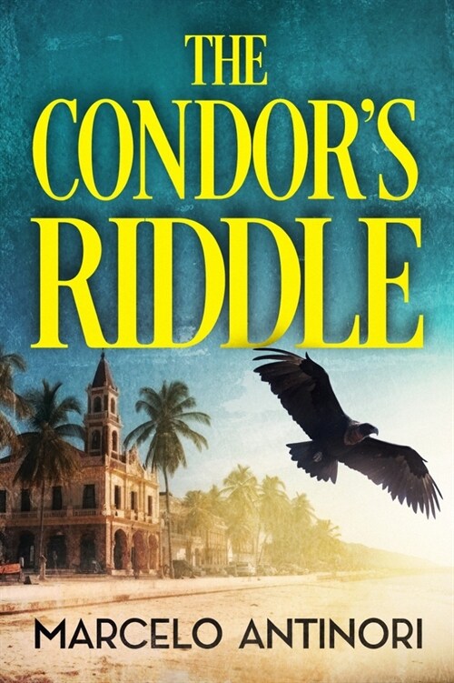 The Condors Riddle (Hardcover)